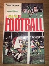 Livre Football LE LIVRE D OR DU FOOTBALL 1980 BIETRY Diego Maradona Kdo 40 Ans