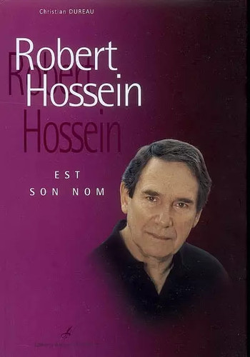 Robert hossein est son nom - est,