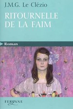 Ritournelle de la faim, Jean-Marie-Gustave Le Clézio