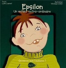 Epsilon : Un enfant extra-ordinaire de Lydie Laurent | Livre | état très bon