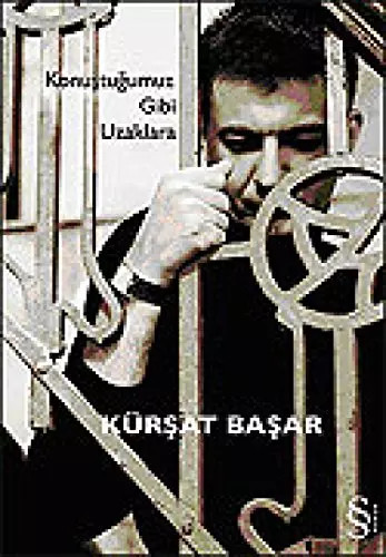 Konuştuğumuz gibi uzaklara - konuştuğumuz,