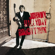 Johnny Hallyday Rough Town -