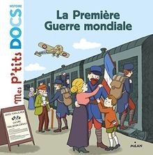 Première guerre mondiale - première,