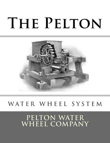 Pelton water wheel - pelton,