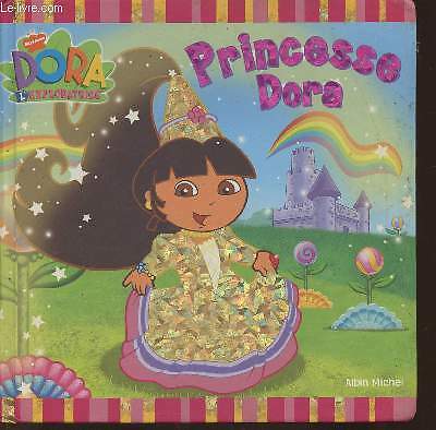 Princesse dora - dora-,