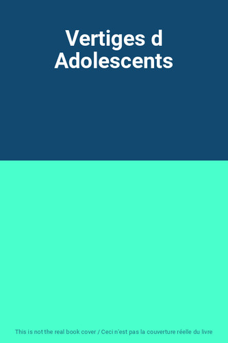 Vertiges adolescents - vertiges,