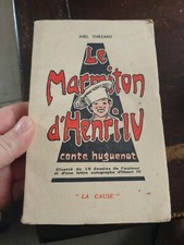 JOEL THEZARD PEINTRE CONTE HUGUENOT LE MARMITON D HENRY IV PROTESTANTISME 1930