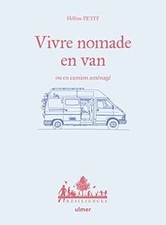 Vivre nomade en van ou en