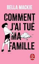 Comment jai tué ma famille de Mackie, Bella | Livre | état très bon