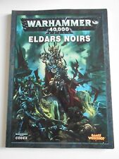 CODEX ELDARS NOIRS WARHAMMER 40.000 GAMES WORKSHOP 2010