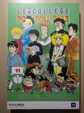 Le Collège fou fou fou Kimengumi T. 11 - Motoei Shinzawa - Black Box manga VF