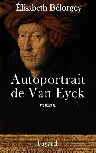 Autoportrait van eyck - autoportrait,