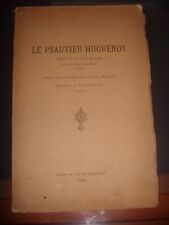 Protestantisme: Le psautier Huguenot: choix de 54 vieux psaumes, 1928, numéroté