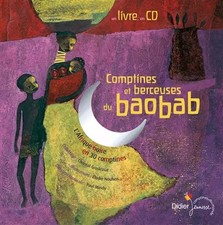 Comptines et berceuses du baobab (1 livre + 1 CD audio), Chantal Grosléziat et  