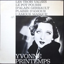 YVONNE PRINTEMPS LES TROIS VALSES / POT POURRI 33T LP PLAISIR MUSICAL 30.320 