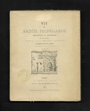 Vie de Sainte HILDEGARDE - Par les moines Théodoric et Godefroid