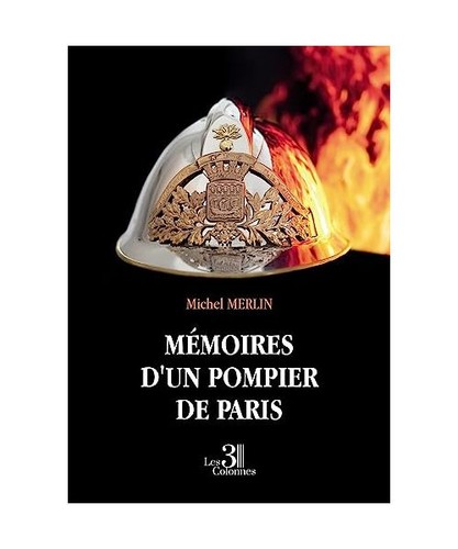 Mémoires pompier de - d'un,