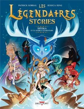 BD LEGENDAIRES STORIES - TOME 4, SHYSKA ET LA SOURCE ÉLÉMENTAIRE / EO DELCOURT
