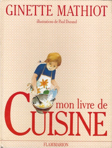 Mon livre cuisine ginette - cuisine,