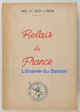 Relais de France Petits Mémoires Compagnons de Route et de Table Lurkin 1943