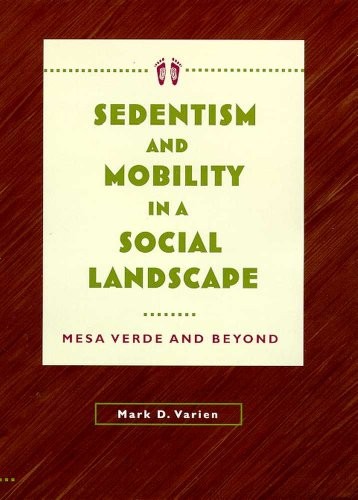 Sedentism and mobility a - and,