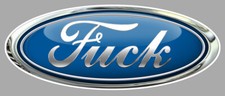 STICKER LOGO FORD FUCK HUMOUR REFLET EN TROMPE L'OEIL AUTOCOLLANT FB061