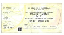 RARE / TICKET BILLET CONCERT - MYLENE FARMER : LIVE A MARSEILLE ( FRANCE ) 1999