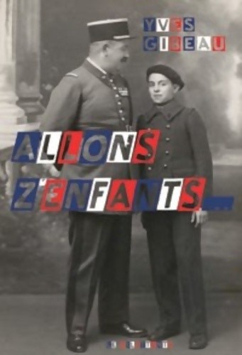 Allons enfants gibeau yves - gibeau,