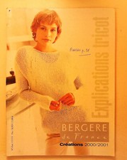 BERGERE de France Explications Tricot 2000 2001   knitting Stricken