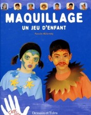 Maquillage un jeu enfant - Pascale Malarmey - V550018