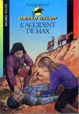 Grand Galop L'accident de Max N°652 2è édition - Bryant Bonnie -