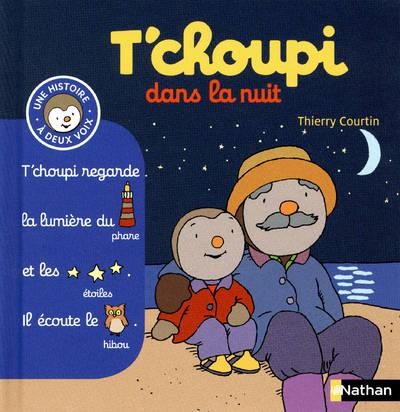 Livre choupi dans nuit - t'choupi, la