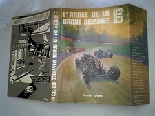 COLLECTIF L'ANNEE DE LA BANDE DESSINEE 1982 1983 ED TEMPS FUTURS