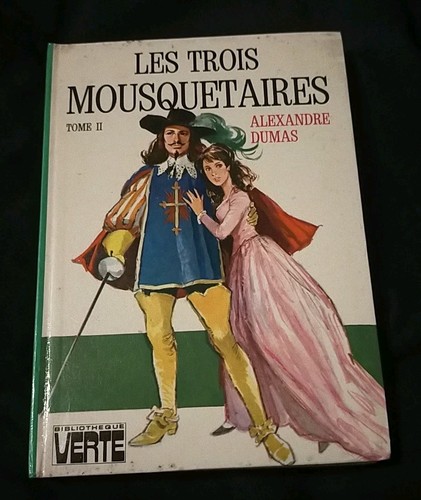 Les trois mousquetaires tome - ,
