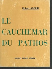 Le cauchemar du Pathos.Robert