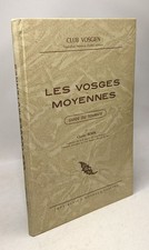 Les Vosges moyennes guide du
