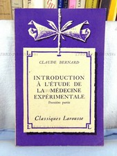 INTRODUCTION À L'ÉTUDE DE LA MÉDECINE EXPÉRIMENTAL T1, CLASSIQUES LAROUSSE, 1958