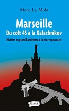 Marseille colt à - colt, 45