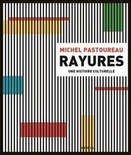 Rayures. Une histoire culturelle de Pastoureau, Michel | Livre | état très bon