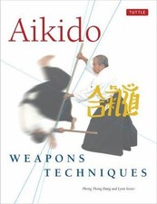 Aikido Weapons Techniques [Jan