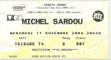 RARE / TICKET BILLET DE CONCERT - MICHEL SARDOU : LIVE A LILLE ( FRANCE ) 2004