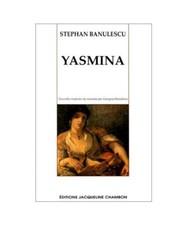 Yasmina, Banulescu, Stefan