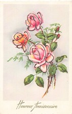CPA FANTAISIE ILLUSTREE CARTE DE VOEUX HEUREUX ANNIVERSAIRE THEME FLEURS