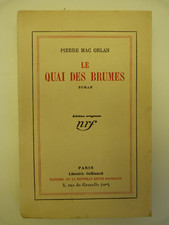 Pierre MAC ORLAN, Le quai des brumes. Edition originale sur Pur fil