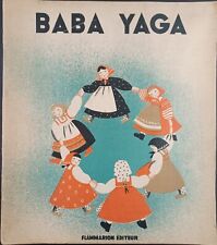 BABA YAGA Nathalie Parain EO Flammarion-Père Castor 1932 SUPERBES LITHOGRAPHIES 