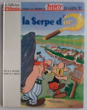 ASTERIX  LA SERPE D'OR COLLECTION PILOTE 1965 CÔTE  180 EUROS