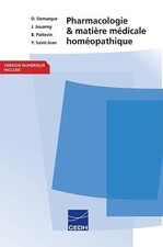 PHARMACOLOGIE ET MATIÈRE MÉDICALE HOMÉOPATHIQUE | Demarque Denis | état très bon