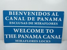 PB111 PLAQUE Panneau routier tolée 34 X 19 CM : Welcome to the Panama Canal