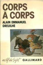 Livre corps à corps Alain Emmanuel Dreuilhe Gallimard 1987 book