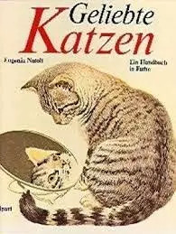 Geliebte katzen ein handbuch - ein,